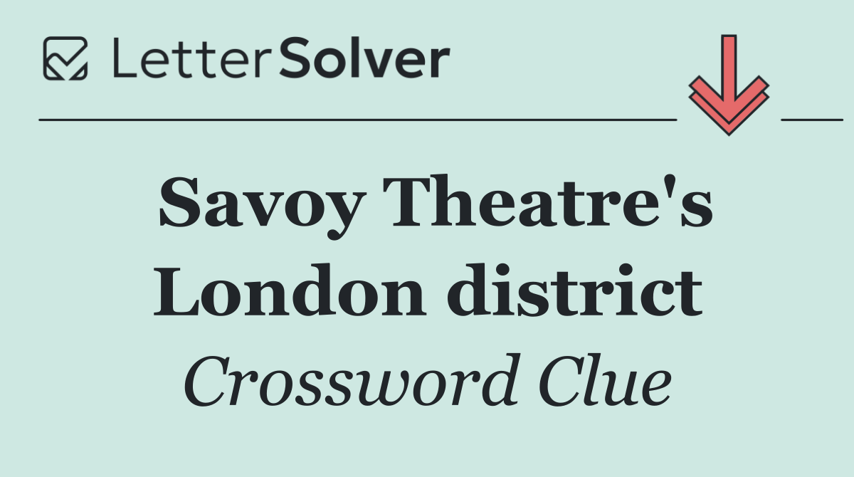 Savoy Theatre's London district