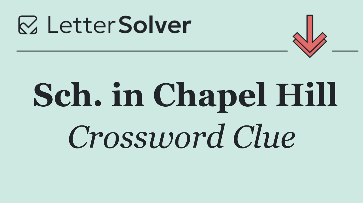 Sch. in Chapel Hill
