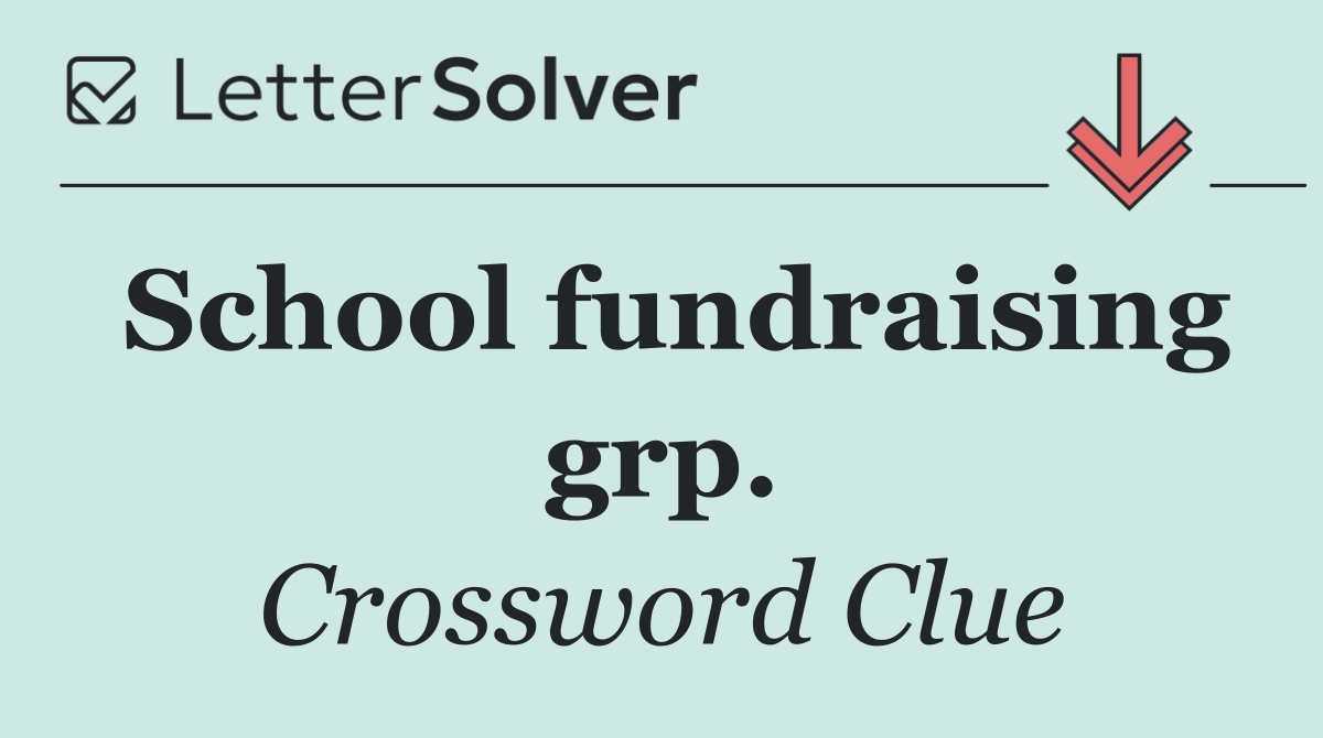 School fundraising grp.