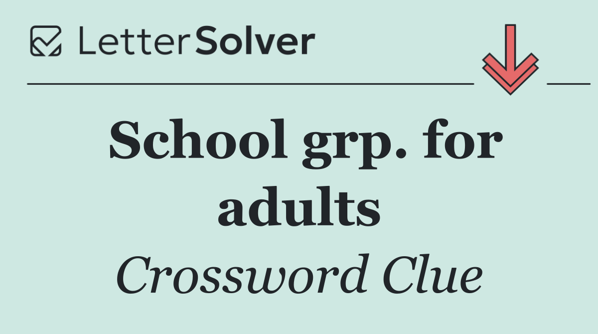 School grp. for adults