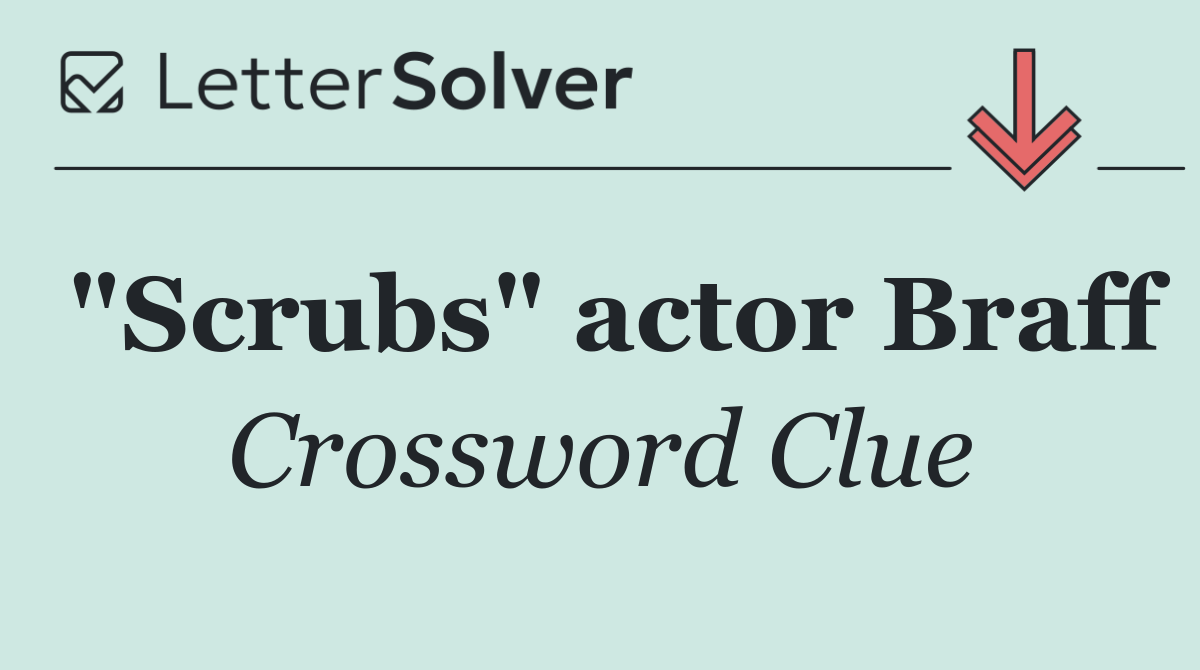 "Scrubs" actor Braff