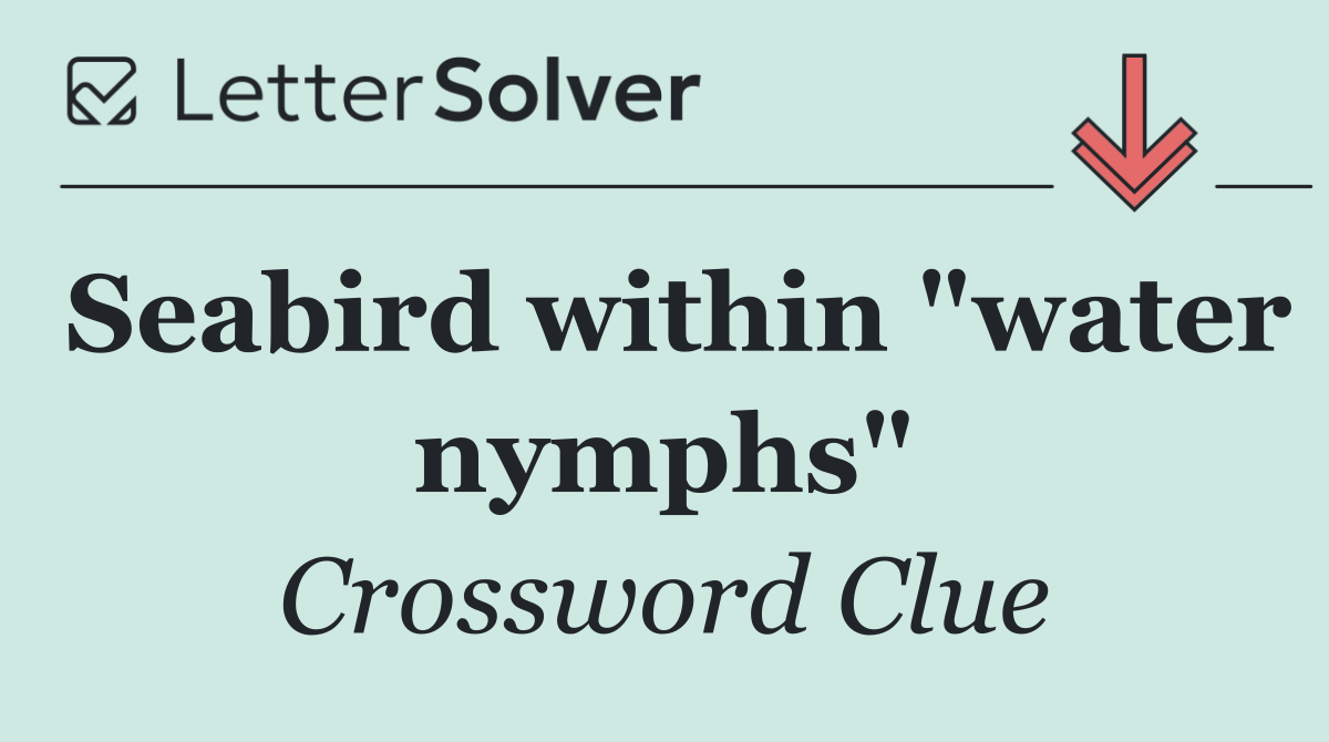 Seabird within "water nymphs"