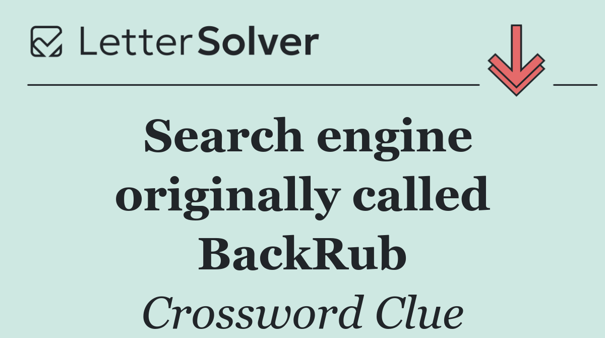 Search engine originally called BackRub