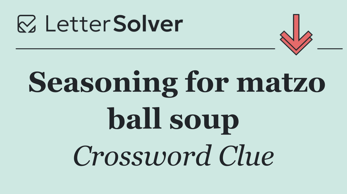 Seasoning for matzo ball soup