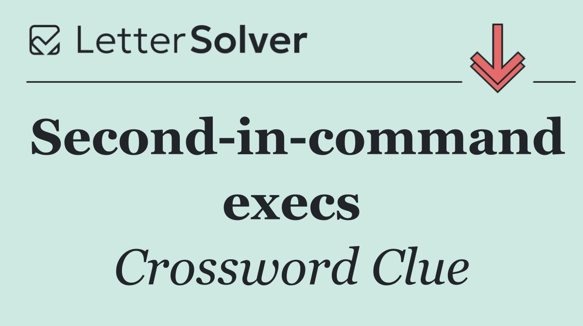 Second in command execs