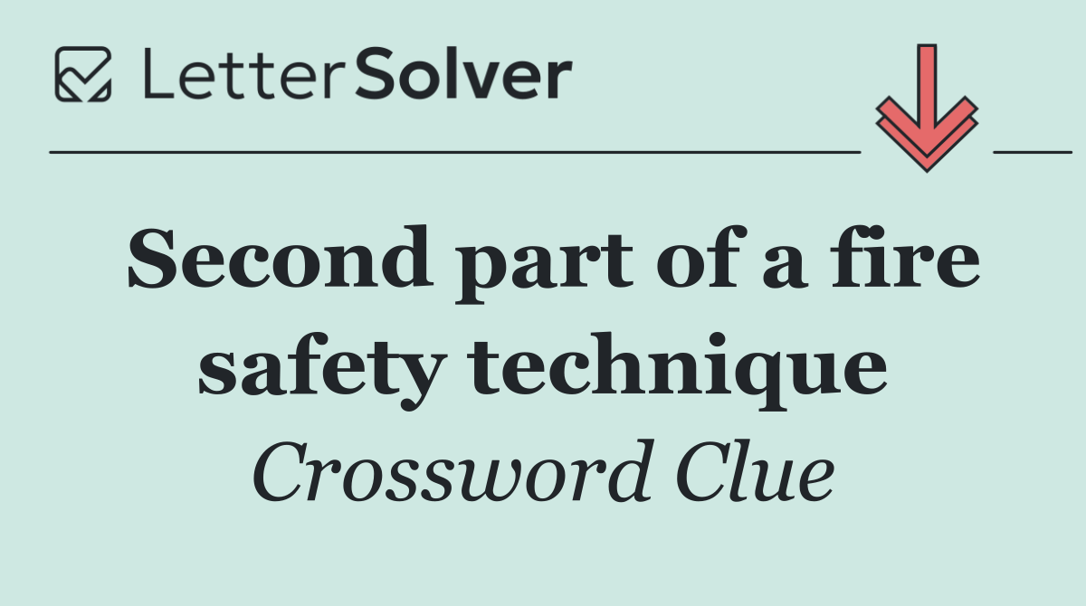 Second part of a fire safety technique