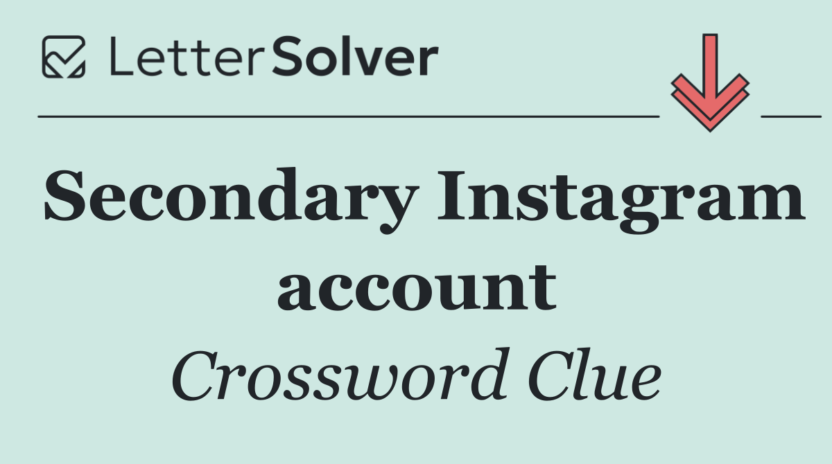 Secondary Instagram account