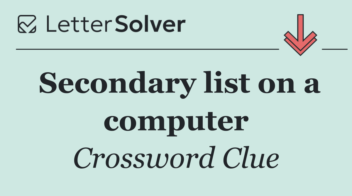 Secondary list on a computer