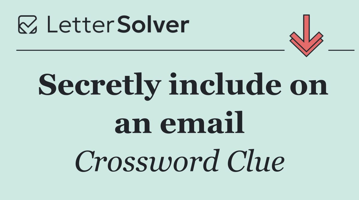 Secretly include on an email