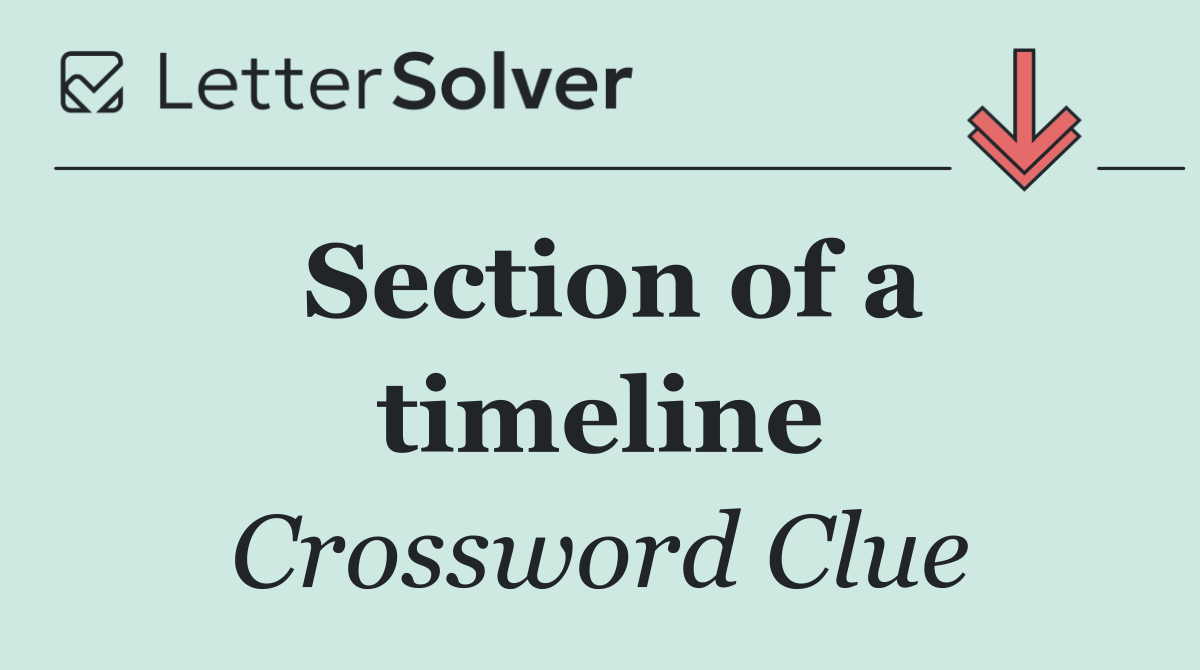 Section of a timeline