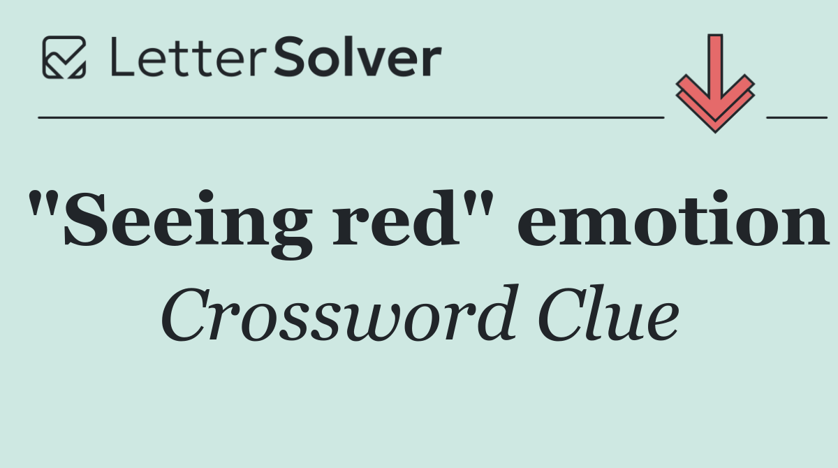 "Seeing red" emotion
