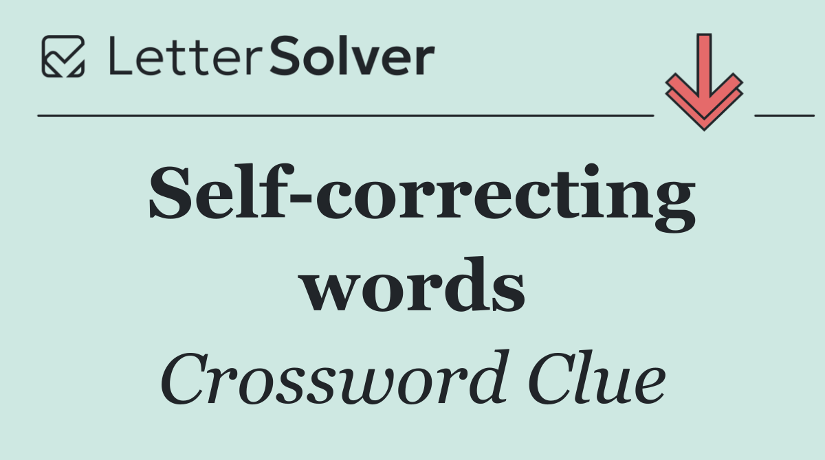 Self correcting words