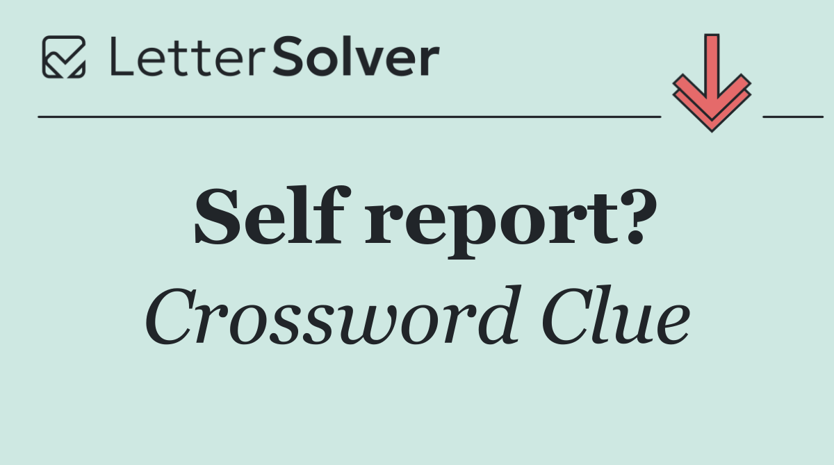 Self report?