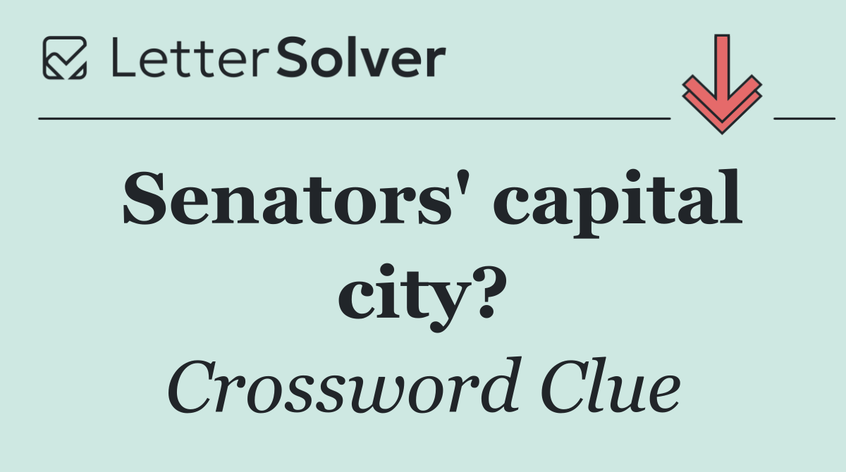 Senators' capital city?