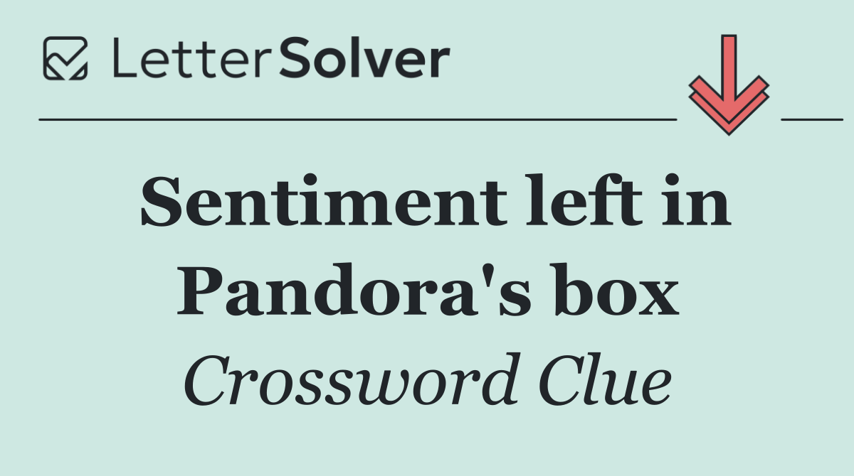 Sentiment left in Pandora's box