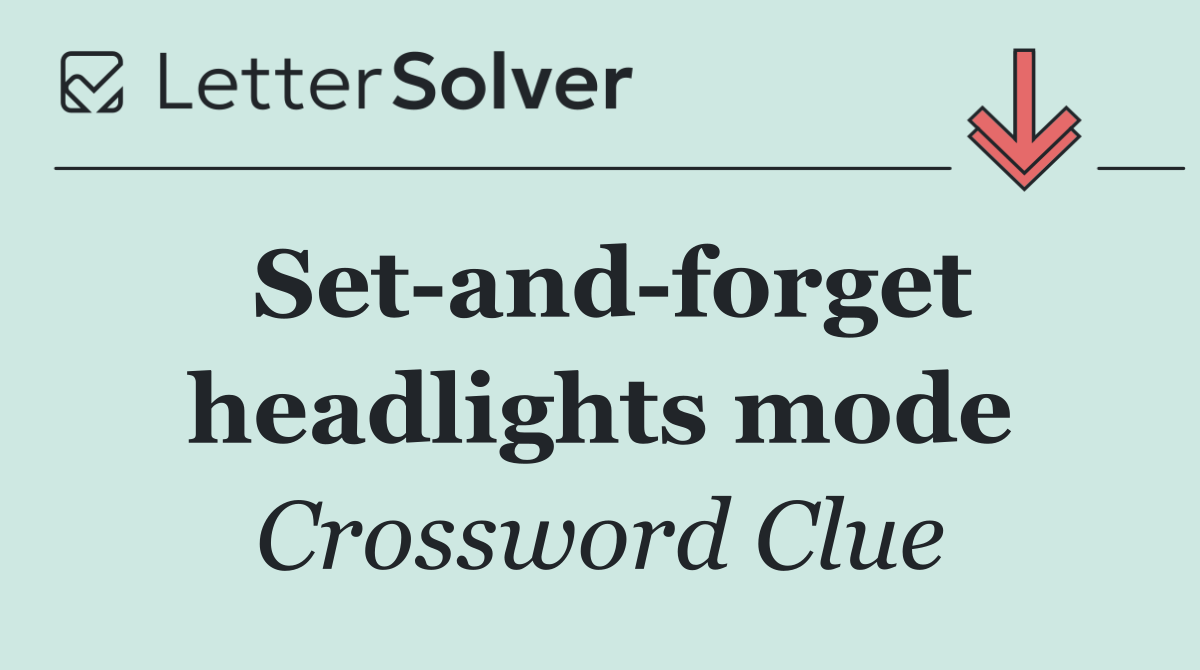 Set and forget headlights mode