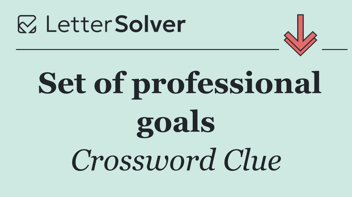 Set of professional goals