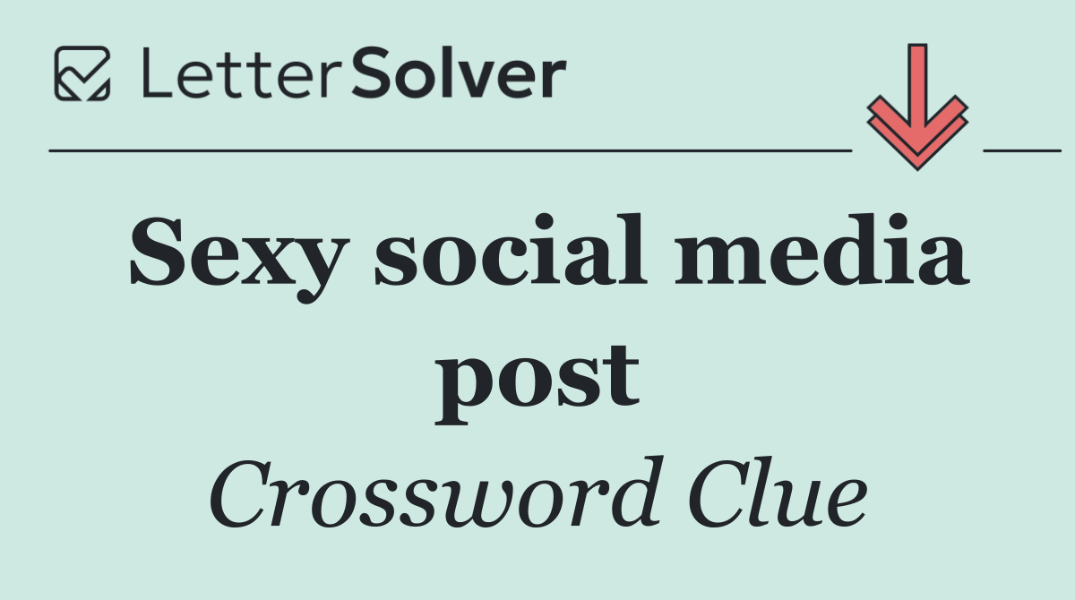 Sexy social media post