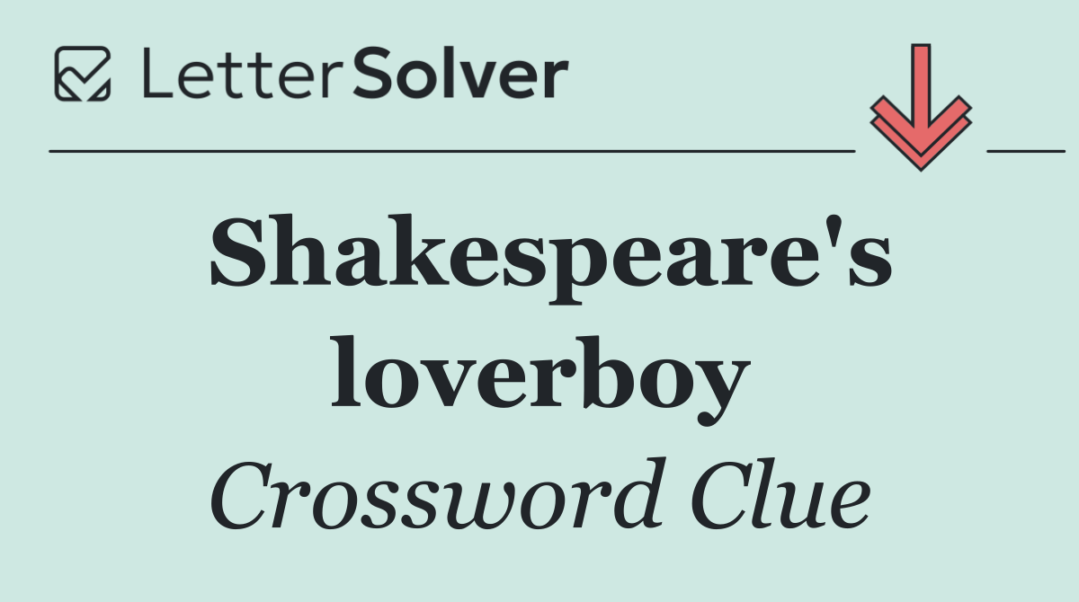 Shakespeare's loverboy
