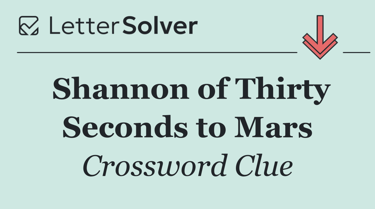 Shannon of Thirty Seconds to Mars