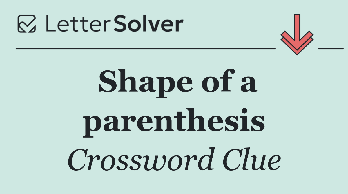 Shape of a parenthesis