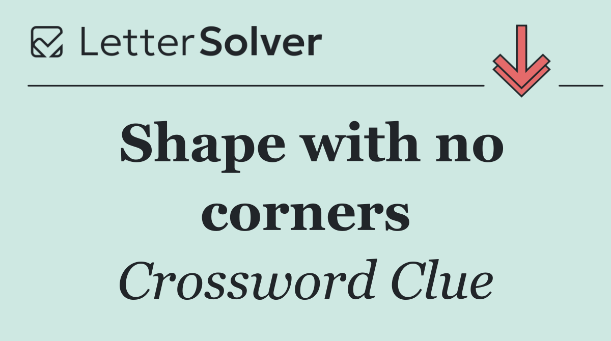 Shape with no corners