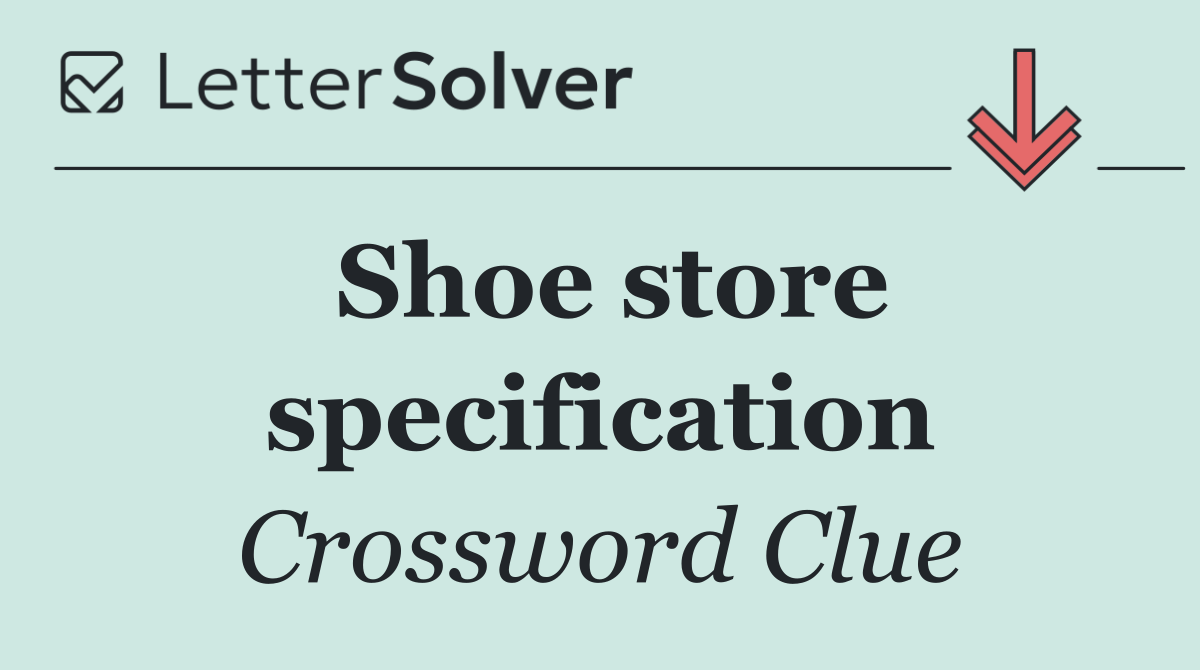 Shoe store specification