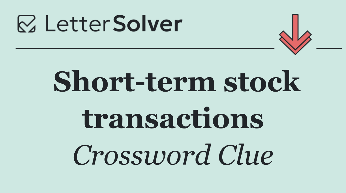 Short term stock transactions