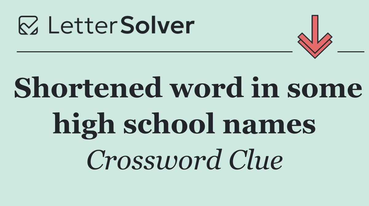 Shortened word in some high school names