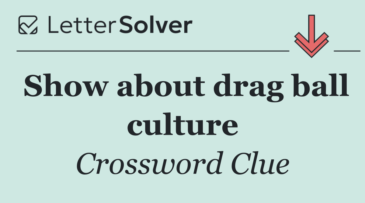 Show about drag ball culture