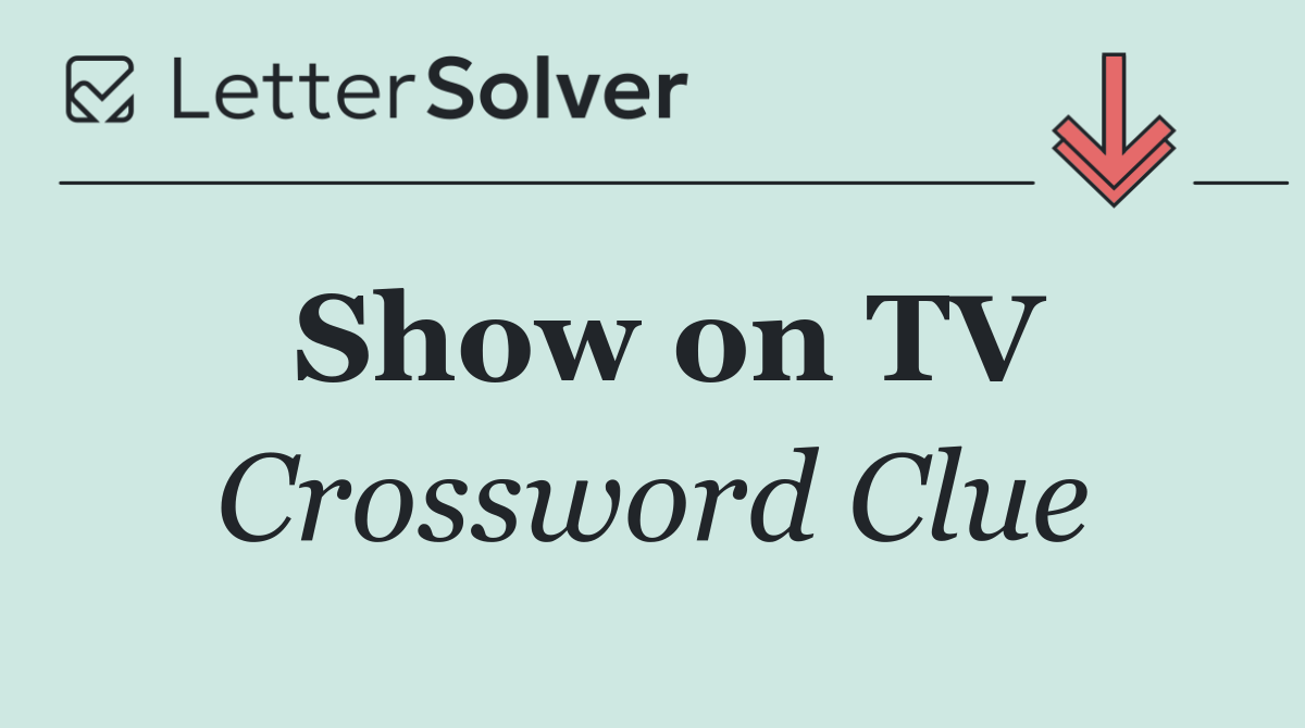 Show on TV