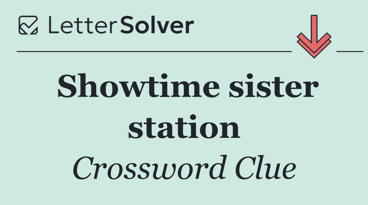 Showtime sister station