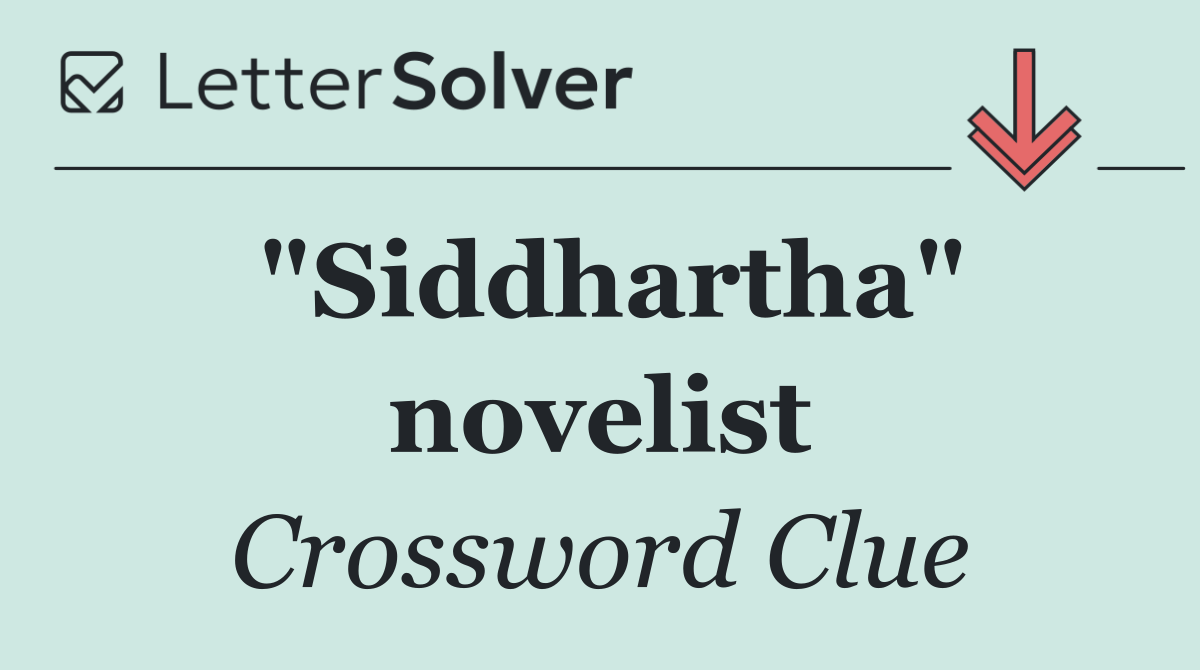 "Siddhartha" novelist
