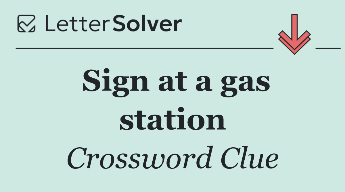 Sign at a gas station