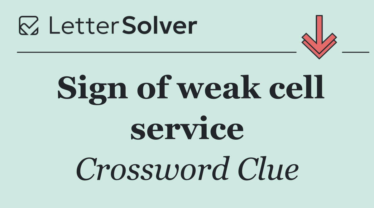 Sign of weak cell service