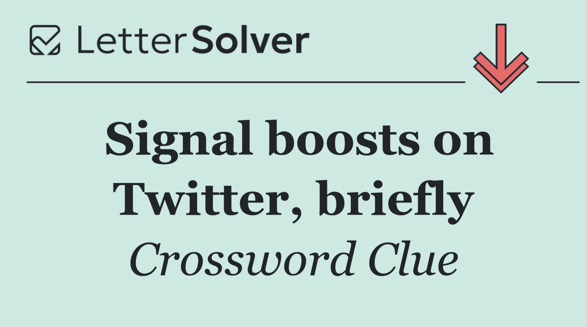 Signal boosts on Twitter, briefly