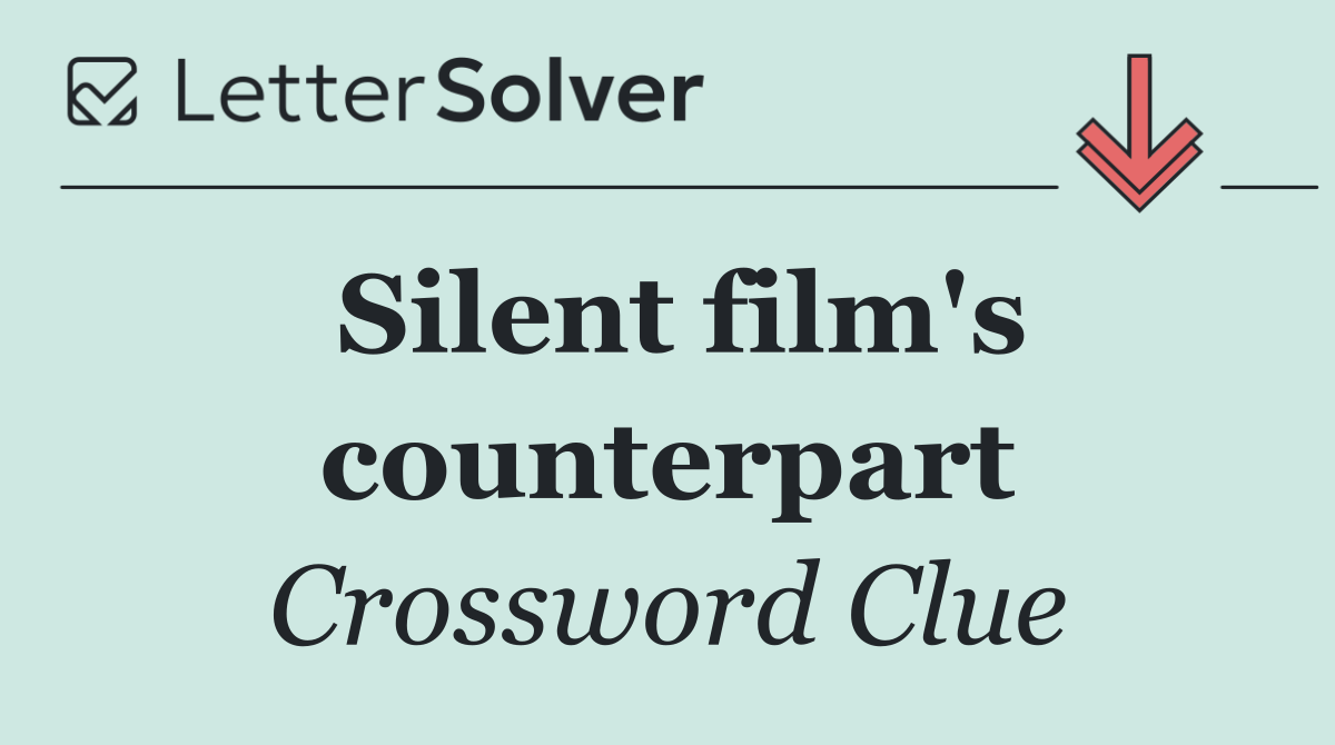 Silent film's counterpart