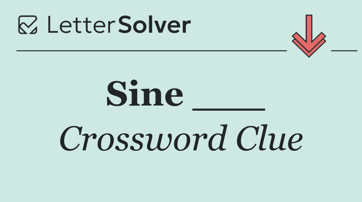 Sine ___