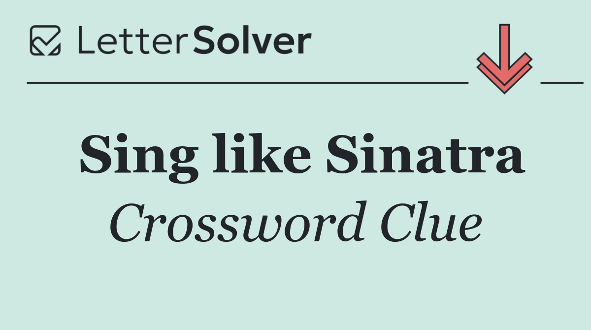 Sing like Sinatra