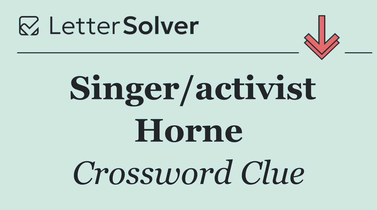 Singer/activist Horne