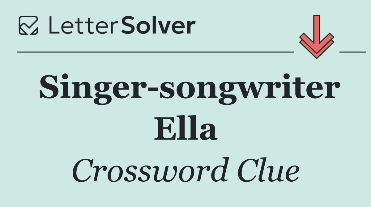 Singer songwriter Ella
