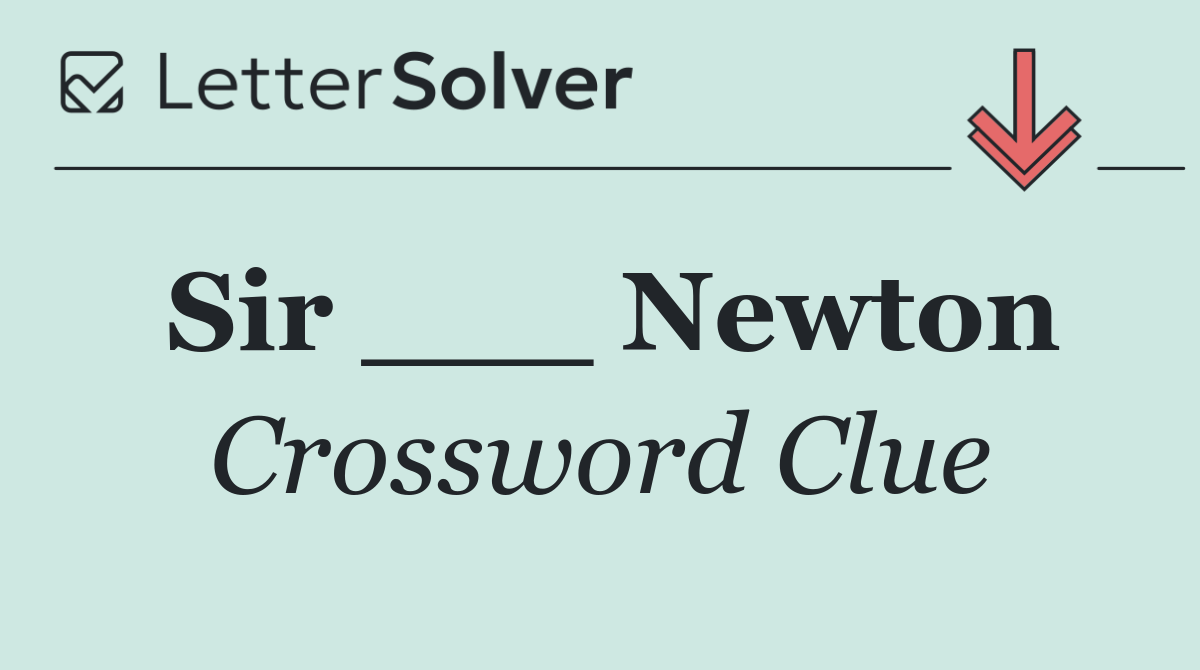 Sir ___ Newton
