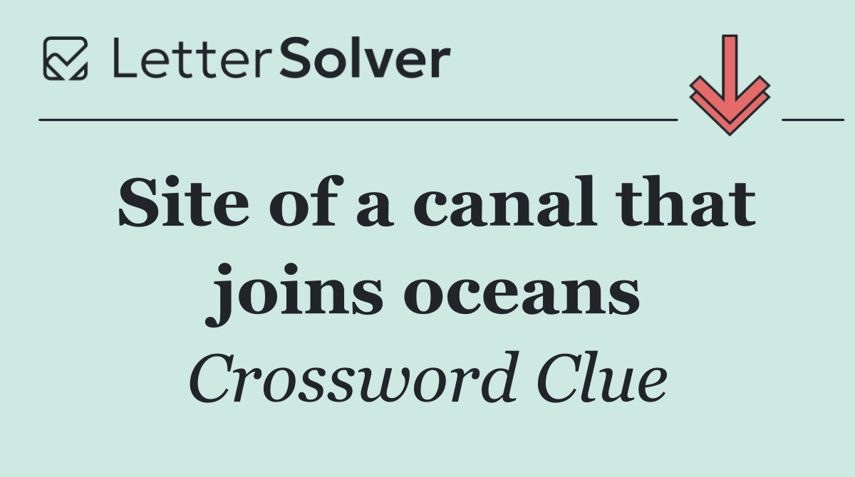 Site of a canal that joins oceans