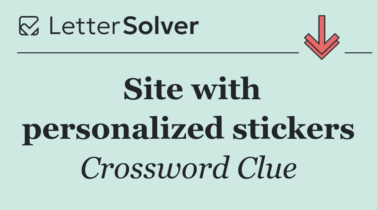 Site with personalized stickers