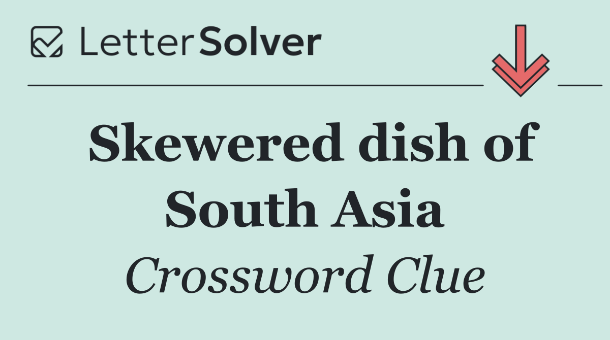 Skewered dish of South Asia