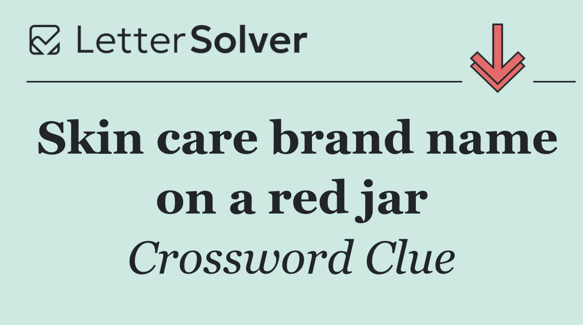 Skin care brand name on a red jar