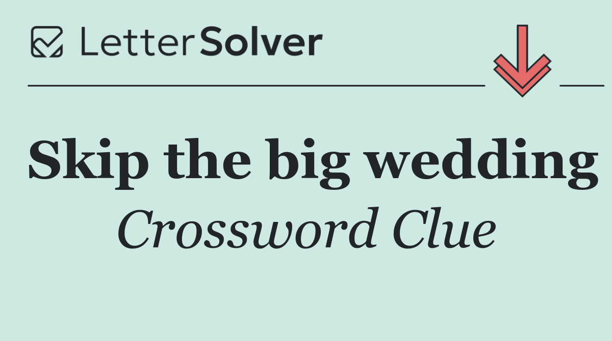 Skip the big wedding