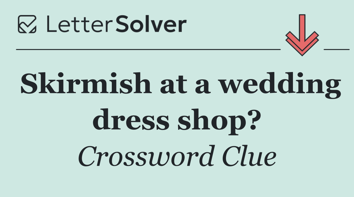 Skirmish at a wedding dress shop?