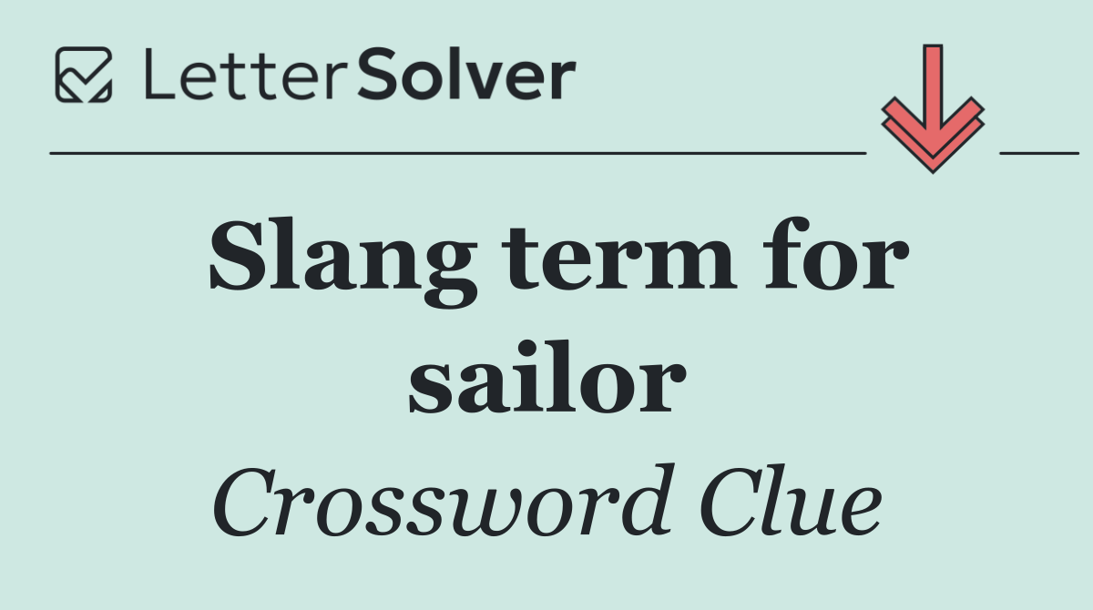 Slang term for sailor