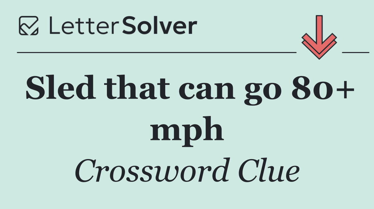 Sled that can go 80+ mph